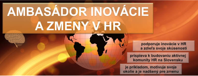 AMBASÁDOR INOVÁCIE A ZMENY V HR