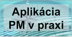 Aplikácia - projektový manažment v praxi