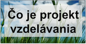 ČO je - Projekt manažérskeho vzdelávania a rozvoja