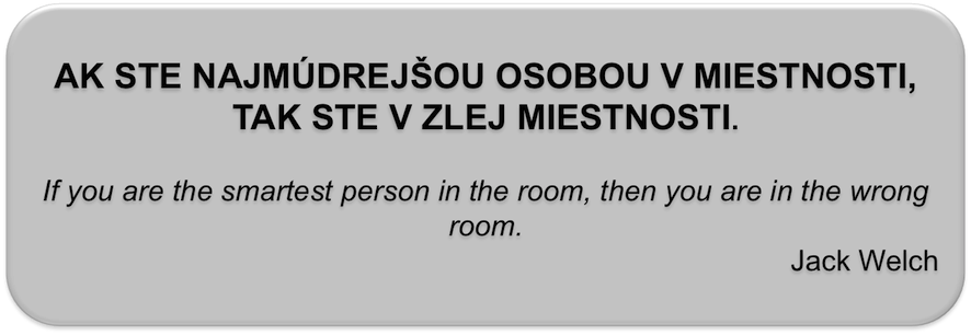 AK STE NAJMÚDREJŠOU OSOBOU 