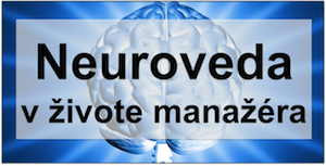 Neuroveda v živote manažéra - neuroleadership