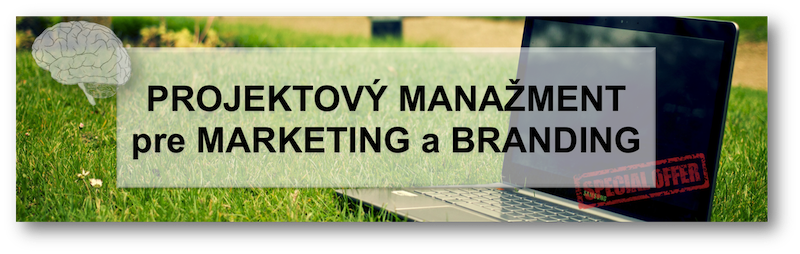 Projektový manažment pre Marketing a Branding